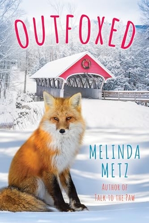 Metz, Melinda. Outfoxed. Kensington Publishing Corporation, 2022.
