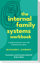 The Internal Family Systems Workbook
