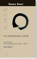 Gateless Gate