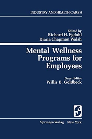 Egdahl, R. H. / W. B. Goldbeck et al (Hrsg.). Mental Wellness Programs for Employees. Springer New York, 1980.