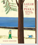 Sailor und Pekka erledigen was in der Stadt