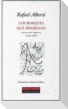 Los bosques que regresan : antología poética (1924-1988)