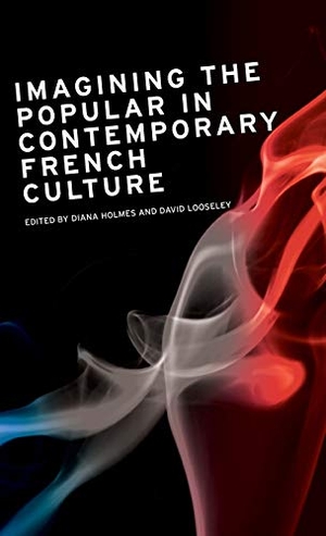 Holmes, Diana / David Looseley (Hrsg.). Imagining the popular in contemporary French culture. Manchester University Press, 2012.