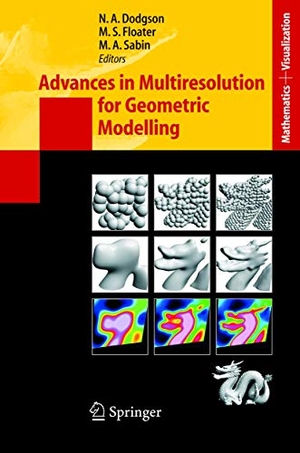 Dodgson, Neil / Malcolm Sabin et al (Hrsg.). Advances in Multiresolution for Geometric Modelling. Springer Berlin Heidelberg, 2010.