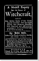 Modest Enquiry Into the Nature of Witchcraft