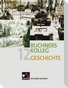 Buchners Kolleg Geschichte Ausgabe Sachsen 12