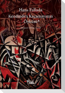 Kendinden Kacamayanin Öyküsü