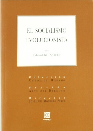 Bernstein, Eduard. Socialismo evolucionista. Editorial Comares, 2011.