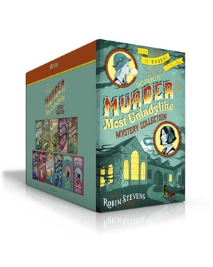 Stevens, Robin. The Complete Murder Most Unladylike Mystery Collection (Boxed Set) - Murder Is Bad Manners; Poison Is Not Polite; First Class Murder; Jolly Foul Play; Mistletoe and Murder; A Spoonful of Murder; Death in the Spotlight; Top Marks for Murder; Death Sets Sail; Cream Buns and Crime; Once Upon a Crime. Simon & Schuster Books for Young Readers, 2025.