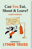 Can You Eat, Shoot and Leave? (Workbook)