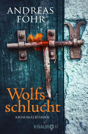 Föhr, Andreas. Wolfsschlucht. Knaur Taschenbuch, 2016.