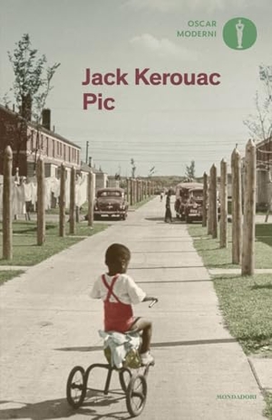 Kerouac, Jack. Pic. Mondadori, 2025.