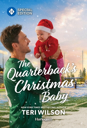 Wilson, Teri. The Quarterback's Christmas Baby - A Cozy, Small-Town Football Romance. Harlequin, 2026.
