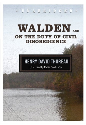 Thoreau, Henry David. Walden and on the Duty of Civil Disobedience. Blackstone Publishing, 2009.