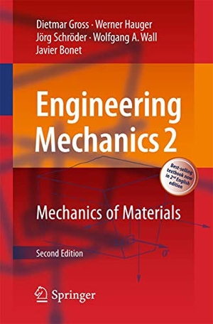 Gross, Dietmar / Hauger, Werner et al. Engineering Mechanics 2 - Mechanics of Materials. Springer Berlin Heidelberg, 2018.