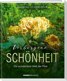 Verborgene Schönheit