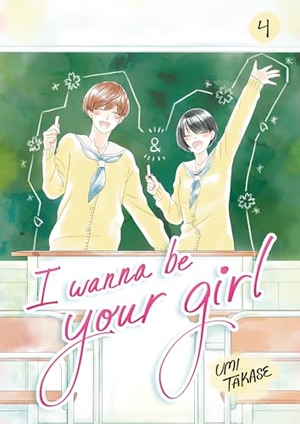 Takase, Umi. I Wanna Be Your Girl, Volume 4. Random House Children's Books, 2026.