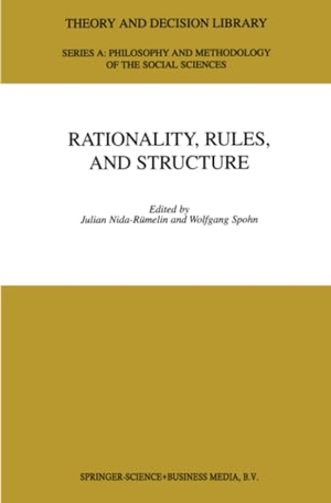 Spohn, W. / Julian Nida-Rümelin (Hrsg.). Rationality, Rules, and Structure. Springer Netherlands, 2010.