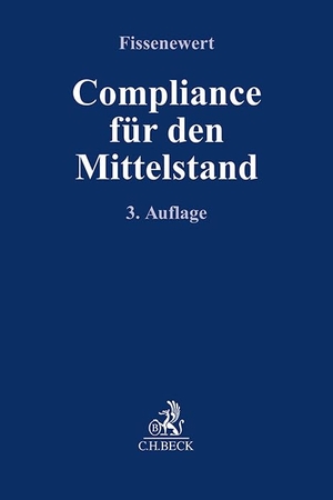Fissenewert, Peter (Hrsg.). Compliance für den Mittelstand. C.H. Beck, 2026.