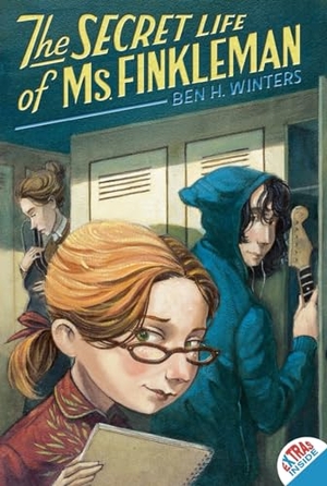 Winters, Ben H. The Secret Life of Ms. Finkleman. HarperCollins, 2011.