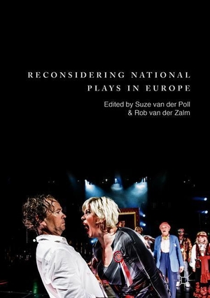 Zalm, Rob van der / Suze van der Poll (Hrsg.). Reconsidering National Plays in Europe. Springer International Publishing, 2018.