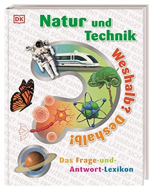 Weshalb? Deshalb! Natur und Technik - Das Frage-und-Antwort-Lexikon. Dorling Kindersley Verlag, 2019.