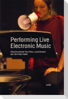 Performing Live Electronic Music