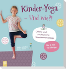 Kinder-Yoga - Und wie?!