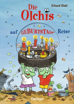 Dietl, Erhard. Die Olchis auf Geburtstagsreise. Oetinger, 2020.