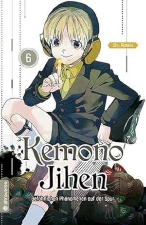 Aimoto, Sho. Kemono Jihen - Gefährlichen Phänomenen auf der Spur 06. Altraverse GmbH, 2020.