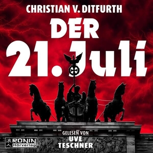 V. Ditfurth, Christian. Der 21. Juli. Omondi UG, 2022.