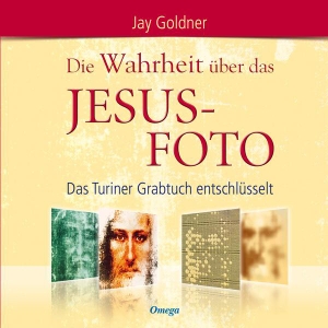 Jay Goldner. Die Wahrheit über das Jesus-Foto - D