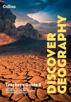 Parkinson, Alan / Enser, Mark et al. Discover Geography Teacher's Guide 8. HarperCollins Publishers, 2026.