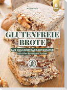 Glutenfreie Brote aus dem Brotbackautomaten