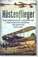 Küstenflieger: The Operational History of the German Naval Air Service 1935-1944