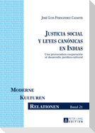 Justicia social y leyes canónicas en Indias