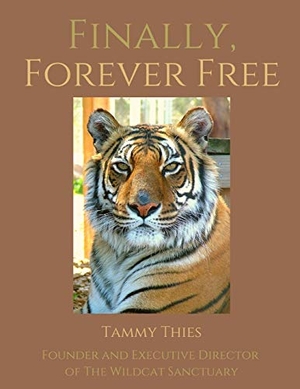 Thies, Tammy. Finally, Forever Free. Level Best Books, 2020.