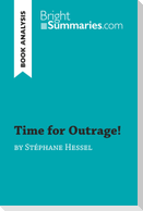 Time for Outrage! by Stéphane Hessel (Book Analysis)