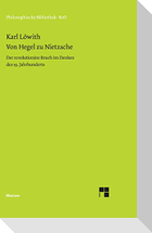 Von Hegel zu Nietzsche