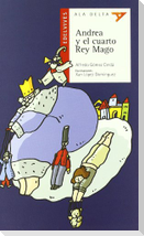Andrea y el cuarto rey mago