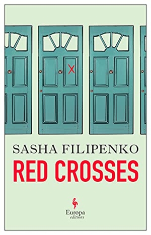 Filipenko, Sasha. Red Crosses. Europa Editions (UK) Ltd, 2021.