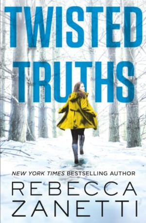 Zanetti, Rebecca. Twisted Truths. Hachette Book Group USA, 2017.