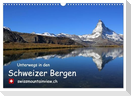Unterwegs in den Schweizer Bergen - swissmountainview.ch (Wandkalender 2025 DIN A3 quer), CALVENDO Monatskalender