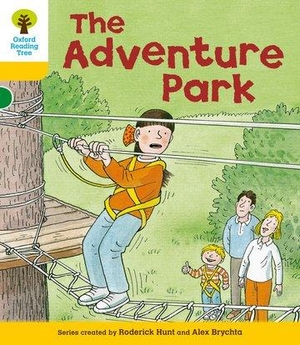 Brychta, Alex / Roderick Hunt. Oxford Reading Tree: Level 5: More Stories C: The Adventure Park. Oxford University Press, 2011.