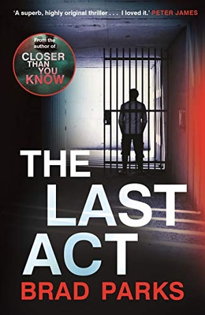 Parks, Brad. The Last Act. Faber and Faber, 2020.