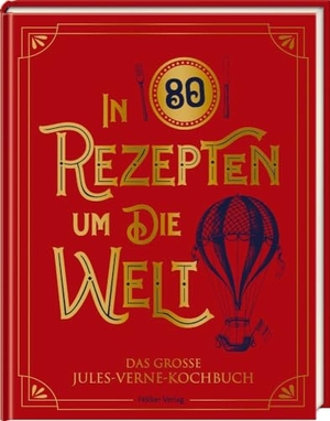 Anderson, Robert Tuesley. In 80 Rezepten um die Welt - Das große Jules-Verne-Kochbuch. Coppenrath, 2024.