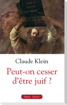 Peut-on cesser d'être juif ?