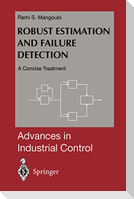 Robust Estimation and Failure Detection