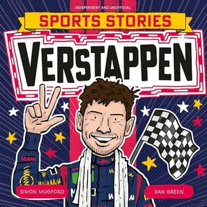 Mugford, Simon. Sports Stories: Verstappen. Hachette Children's Group, 2026.
