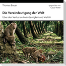 Die Vereindeutigung der Welt